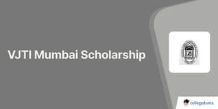 VJTI Mumbai Scholarship 2024- Check Merit Based, Category-wise Scholarship offered